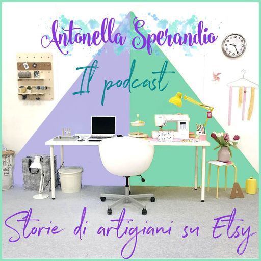 La copertina del podcast "Storie di artigiani su Etsy"