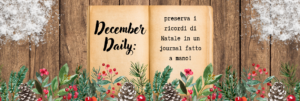 December Daily: preserva i ricordi di Natale in un journal fatto a mano
