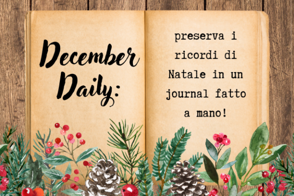 December Daily: preserva i ricordi di Natale in un journal fatto a mano