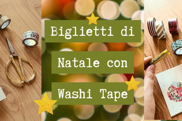 Biglietti di Natale semplici e veloci con i washi tape